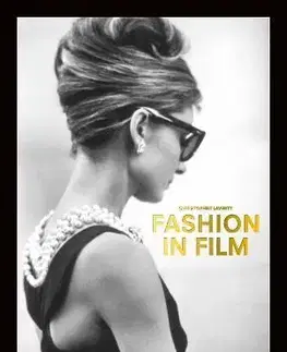 Film - encyklopédie, ročenky Fashion in Film - Christopher Laverty