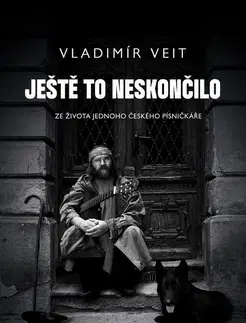 Film, hudba Ještě to neskončilo - Vladimír Veit