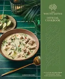 Ázijská The White Lotus Official Cookbook - Jarrett Melendez