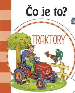 Leporelá, krabičky, puzzle knihy Čo je to? - Traktory (SK vydanie)