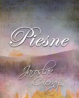 Slovenská poézia Piesne - Jaroslav Čierny