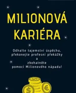 Biznis a kariéra Milionová kariéra - MIMMA
