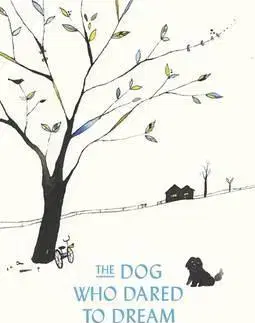 Cudzojazyčná literatúra The Dog Who Dared to Dream - Sun-Mi Hwang