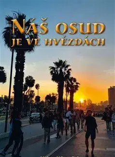 Česká beletria Náš osud je ve hvězdách - Milan Němeček