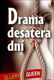 Detektívky, trilery, horory Drama desatera dní - Ellery Queen