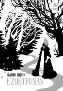 Sci-fi a fantasy Ezüstfonás - Naomi Noviková