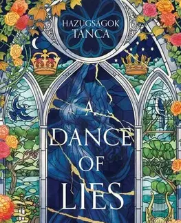 Sci-fi a fantasy A Dance of Lies - Hazugságok tánca - Brittney Arena