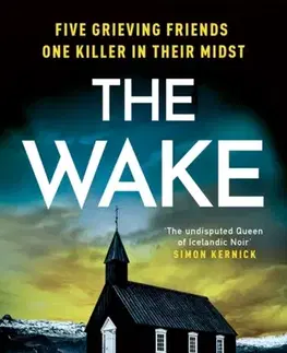 Detektívky, trilery, horory The Wake - Yrsa Sigurdardóttir