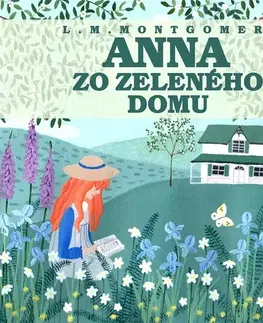 Pre deti a mládež Wisteria Books a SLOVART Anna zo Zeleného domu