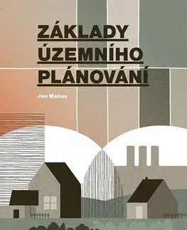 Architektúra Základy územního plánování - Jan Maňas