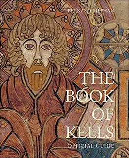História - ostatné The Book of Kells - Bernard Meehan