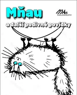 Humor a satira Mňau a další podivné povídky - Krmášek Miloš
