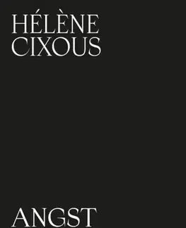 Beletria Angst - Helene Cixous