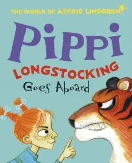 Rozprávky Pippi Longstocking Goes Aboard - Astrid Lindgren,Mini Grey,Susan Beard
