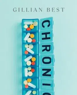 Zdravie, životný štýl - ostatné Chronic - Gillian Best