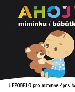 Leporelá, krabičky, puzzle knihy Leporelo pro miminka / pre bábätká: Ahoj!