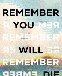 Sci-fi a fantasy Remember You Will Die - Eden Robinsonová