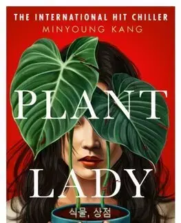 Svetová beletria Plant Lady - Minyoung Kang,Shanna Tan