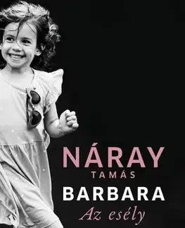 Svetová beletria Barbara 3. Az esély - Tamás Náray