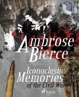 Biografie - ostatné Saga Egmont Iconoclastic Memories of the Civil War (EN)