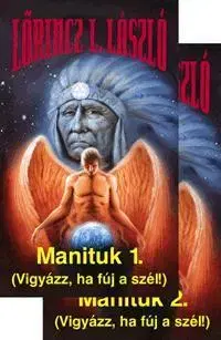 Beletria - ostatné Manituk 1-2. - Lőrincz L. László