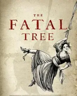 Cudzojazyčná literatúra The Fatal Tree - Jake Arnott