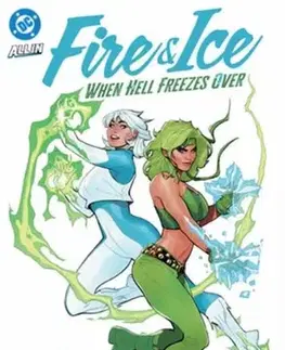 Beletria - ostatné Fire & Ice: When Hell Freezes Over - Joanne Starer,Stephen Byrne