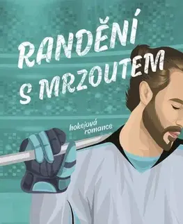 Romantická beletria Randění s mrzoutem - Jenny Proctor,Kateřina Slováková