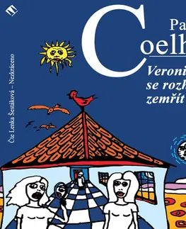 Pre deti a mládež Tympanum Veronika se rozhodla zemřít