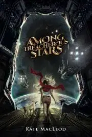 Beletria - ostatné Among Treacherous Stars - MacLeod Kate