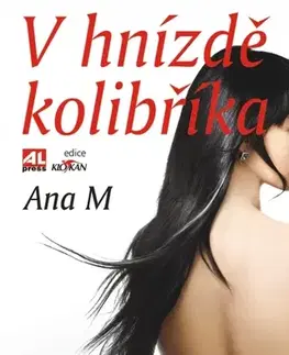 Romantická beletria V hnízdě kolibříka - Ana M