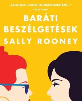 Svetová beletria Baráti beszélgetések (puhatáblás) - Sally Rooney