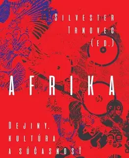 Cestopisy Afrika - Silvester Trnovec