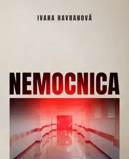 Slovenská beletria Nemocnica - Ivana Havranová