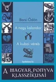 Detektívky, trilery, horory A nagy kalandor - A kubai véreb - Ödön Barsi