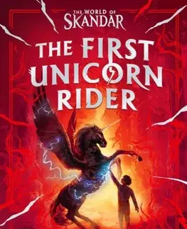 Pre deti a mládež Skandar and the Unicorn Thief - A.F. Steadman