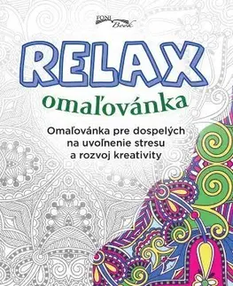 Maľovanky pre dospelých Relax omaľovánka, 2.vydanie