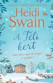 Romantická beletria A téli kert - Heidi Swain