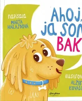 Rozprávky Ahoj, ja som Bak - Marta Harajdová,Alžbeta Kováčová