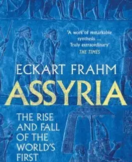 Starovek Assyria - Eckart Frahm