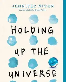 V cudzom jazyku Holding up the Universe - Jennifer Nivenová