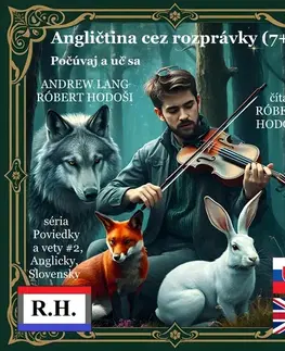 Jazykové učebnice - ostatné Hodosi Robert Angličtina cez rozprávky (7+)