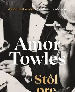 Svetová beletria Stôl pre dvoch - Amor Towles,Jana Petrikovičová