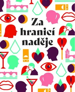 Pre deti a mládež - ostatné Za hranicí naděje - Lucie Zvěřová