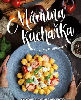 Kuchárky - ostatné Mámina kuchařka - Lenka Krupičková
