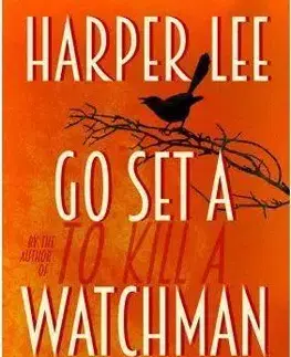 Svetová beletria Go Set a Watchman - Harper Lee