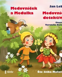 Rozprávky Témbr Medovníček detektivem + Medovníček a Medulka