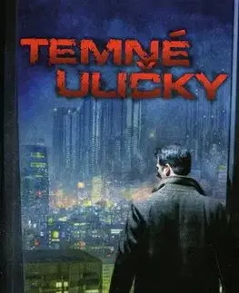 Česká beletria Temné uličky - Kolektív autorov