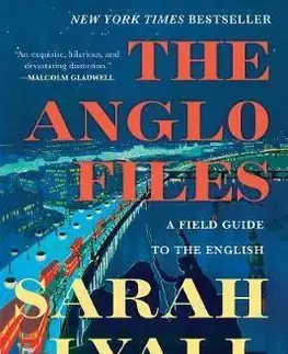 Cestopisy The Anglo Files - Sarah Lyall