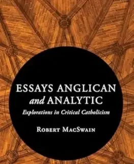 Náboženstvo Essays Anglican and Analytic - Robert MacSwain